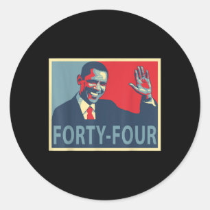 Forty Four President Obama 44 President Classic Round Sticker
