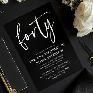 Forty   Modern 40th White on Black Birthday Party Invitation