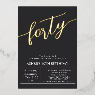 Forty   Modern Black & Gold Script 40th Birthday 