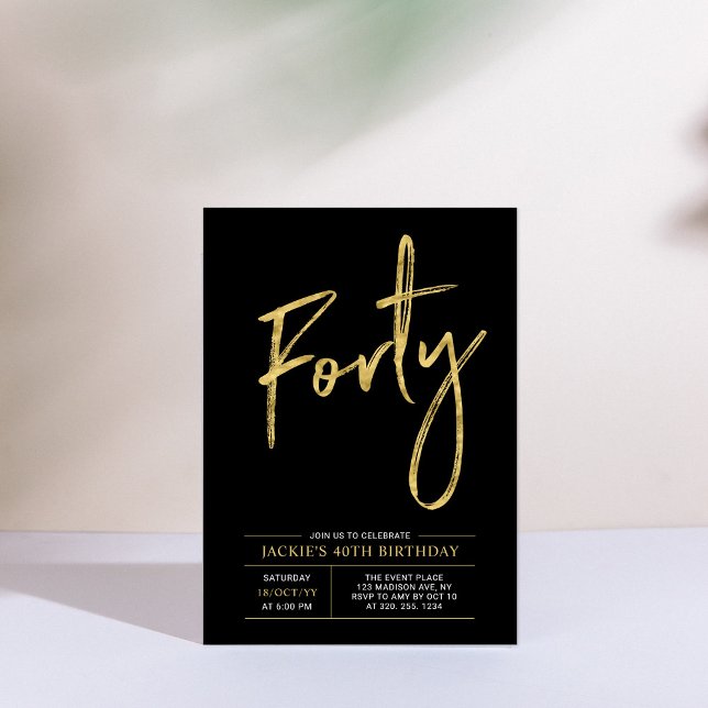 Forty | Modern Gold & Black 40th Birthday Party Invitation (Creator Uploaded)