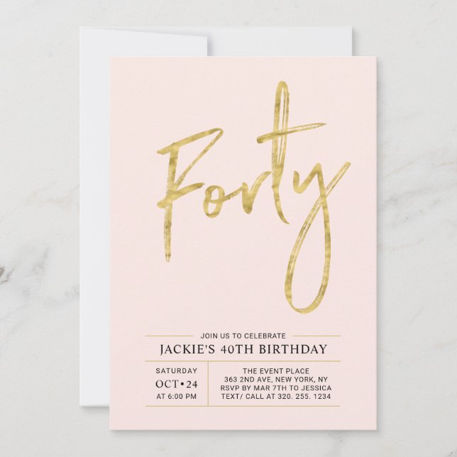 Forty | Modern Gold & Pink 40th Birthday Party Invitation (Front)