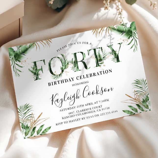 Forty Summer Tropical Greenery 40th Birthday Party Invitation (Creator Uploaded)