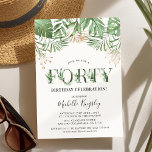Forty Tropical Watercolor Greenery 40th Birthday  Invitation<br><div class="desc">Turning 40! This watercolor tropical greenery birthday party invitation is designed for a 40th celebration. They are chic,  stylish and fabulous,  oozing summer vibes with succulent exotic foliage and faux gold floral accents. The word FORTY is adorned with matching tropical greenery to enhance the elegant birthday template.</div>