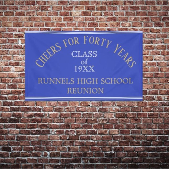 FORTY YEAR CLASS reunion banner (Creator Uploaded)