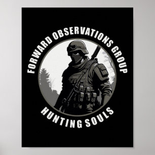 Forward Observations Group. Hunting Souls Advance Poster