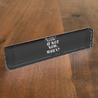 Forward Thinking Name Sign for the desk