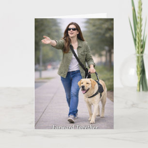 Forward Together –Guide Dog Graduation Card