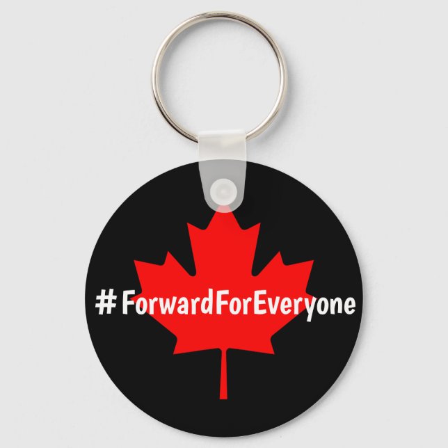 #ForwardForEveryone Canada Liberal Party Slogan Key Ring (Front)