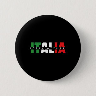 Forza Azzurri Italia Calcio Soccer Amichevole Part 6 Cm Round Badge