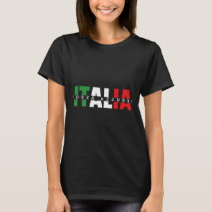 Forza Azzurri Italia Calcio Soccer Amichevole Part T-Shirt