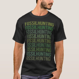 Fossil Hunting Fossils Paleontology Paleontologist T-Shirt