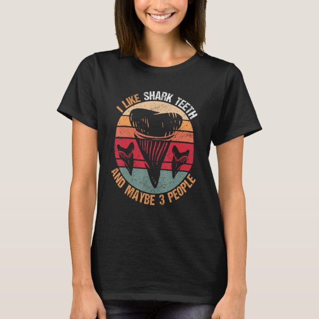 Fossil Tooth Collector & Shark Teeth Enthusiast T-Shirt (Front)