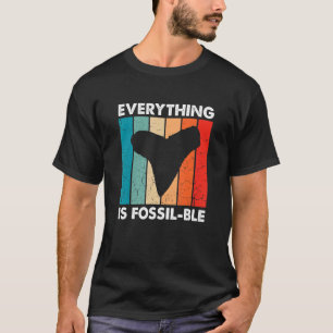 Fossil Tooth Hunter For Fossil Tooth Collector 1 T-Shirt