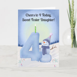 Foster Daughter 4th Birthday Snowman Snowy Four Card