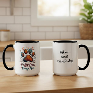 Foster Dog Love-Change Lives Paw Print Mug