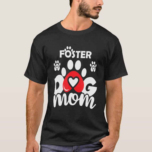Foster Dog Mum Cute Dog Paw Heart T-Shirt (Front)