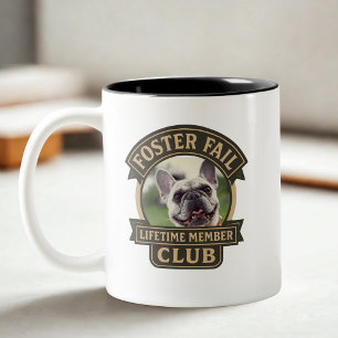 Foster Fail Club Member Rescue Dog Adoption Two-Tone Coffee Mug