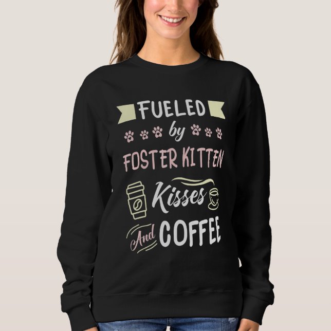 Foster Kitten Rescue Mum Coffee Sweatshirt (Front)
