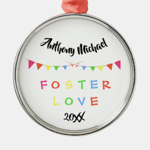 Foster Love - Banners Custom Name - Date Metal Ornament