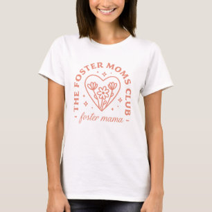 Foster mum club adoption mama floral aesthetic T-Shirt