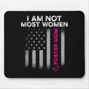 Foster Parent Mom Most Women Foster Care  Mouse Pad