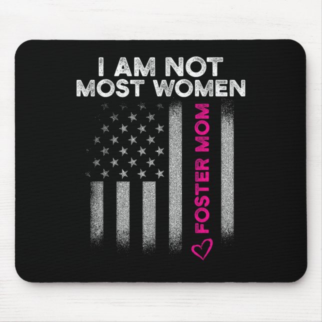 Foster Parent Mom Most Women Foster Care  Mouse Pad (Front)