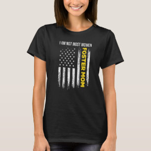Foster Parent Mom Most Women Foster Care T-Shirt