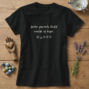 Foster Parents Build Hope Appreciation Design T-Shirt