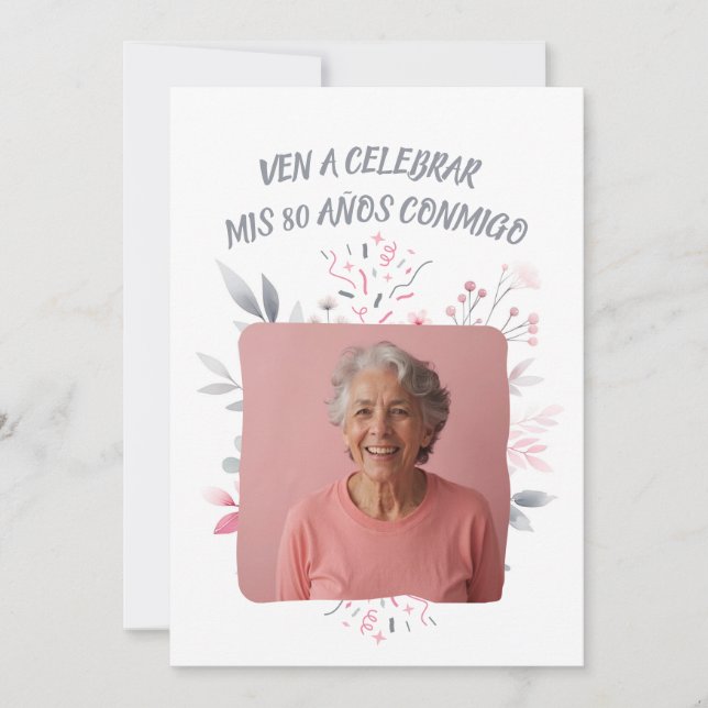 Foto Personalizada Mis 80 Años - 80 Years Custom Invitation (Front)
