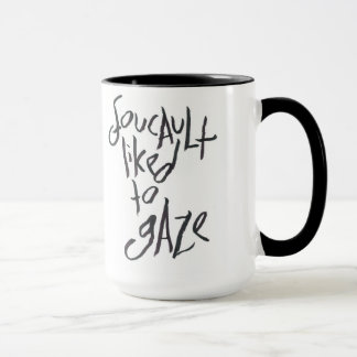 Foucault Liked To Gaze Mug