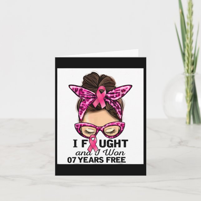Fought And I Won 7 Years Free Messy Bun Breast Can Card (Front)