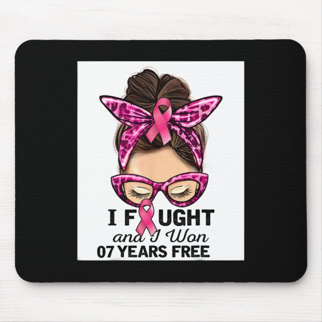Fought And I Won 7 Years Free Messy Bun Breast Can Mouse Pad (Front)
