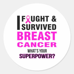 Fought And Survived Breast Cancer T Shirts Classic Round Sticker