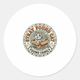 Found Family Stray Found Cat Found Family Stray Fo Classic Round Sticker