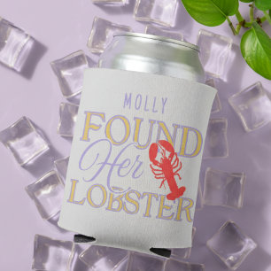 Found Her Lobster – Cute Engagement or Bridal Can Cooler