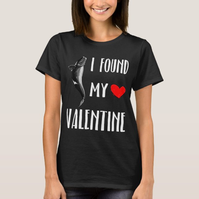 Found My Valentine Day North Atlantic Right Whale T-Shirt (Front)