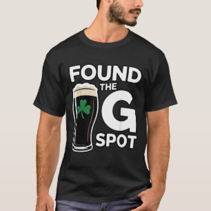 Found The G Spot Funny St Patricks Day T-Shirt