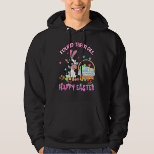 Found Them All Happy Easter Cow Basket Egg Hunt 1 Hoodie