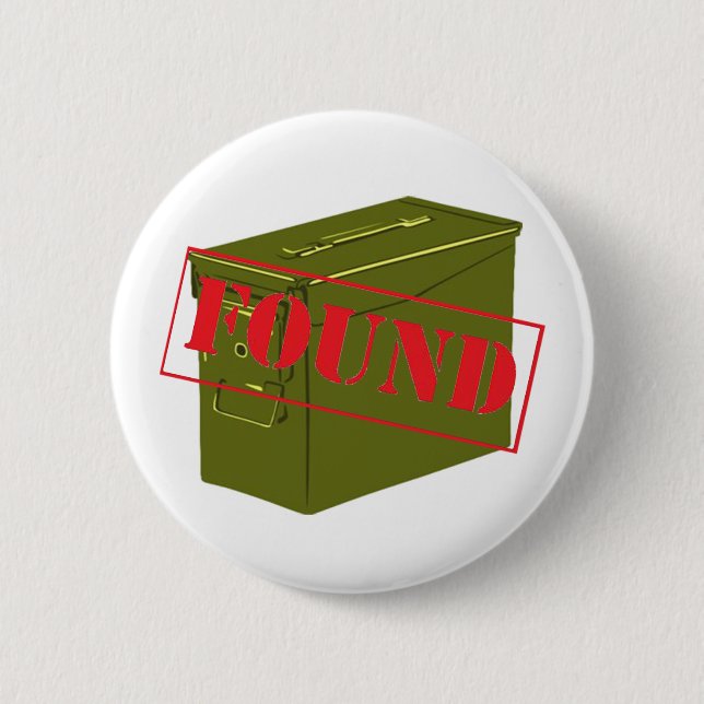 Found! With Ammo Can! 6 Cm Round Badge (Front)