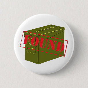 Found! With Ammo Can! 6 Cm Round Badge