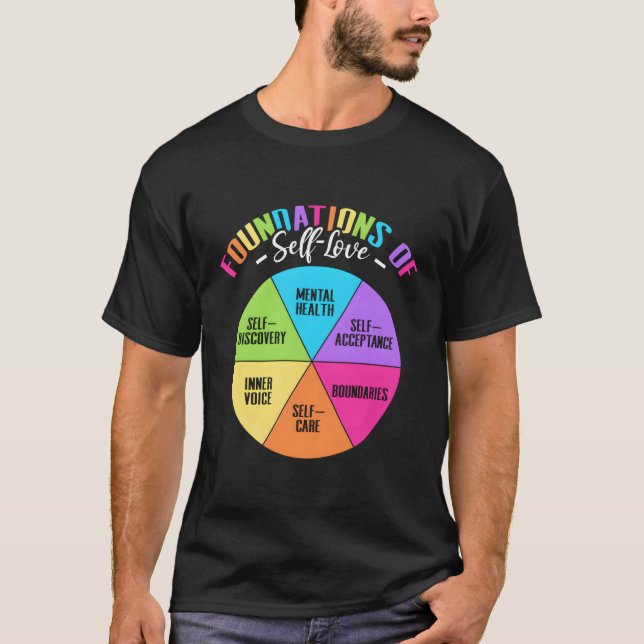 Foundations Of Self-Love Acceptance Discovery Self T-Shirt (Front)