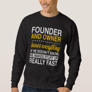 Founder And Owner Organizer Initiator Creator Esta Sweatshirt