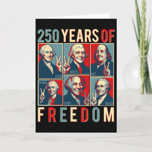 Founding Fathers – 250 Years Of Freedom  Card
