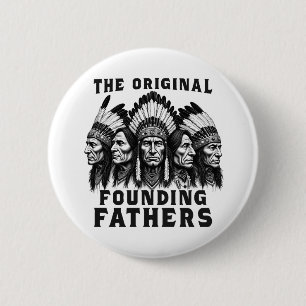 Founding Fathers Native American Indian 6 Cm Round Badge