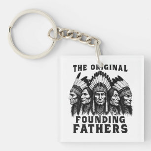 Founding Fathers Native American Indian Key Ring