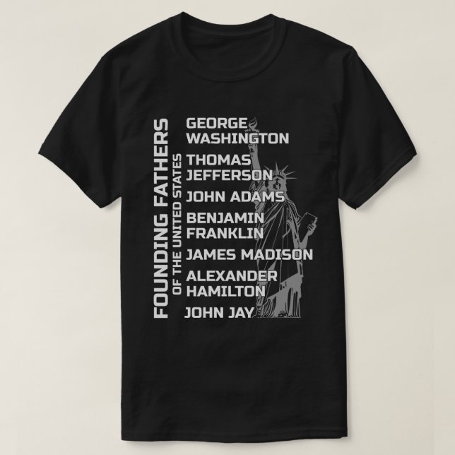 Founding Fathers of the United States T-Shirt (Design Front)