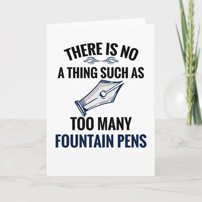 Fountain Pen Collector Gifts | Fountain Pen Lover Card (Front)