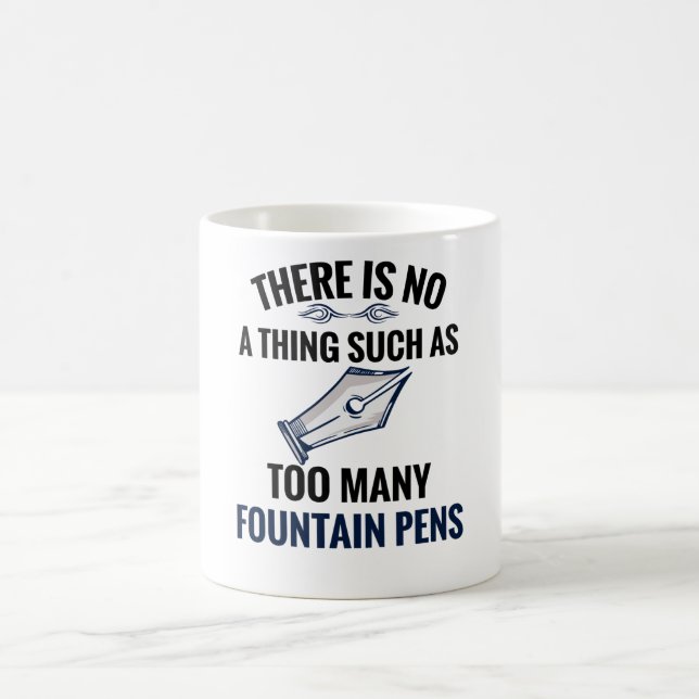 Fountain Pen Collector Gifts | Fountain Pen Lover Coffee Mug (Center)