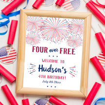 Four Ever Free! 4th Of July 4th Birthday Party