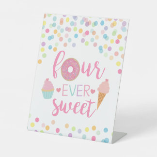 Four ever sweet birthday party table sign